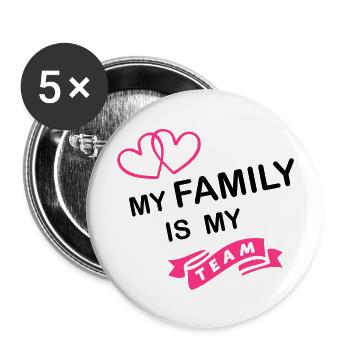 my family my team - Buttons groß 56 mm (5er Pack) - Weiß - Vorne