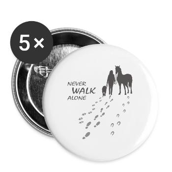 NEVER WALK ALONE - Frau Hund Pferd - Geschenk - Buttons groß 56 mm (5er Pack) - Weiß - Vorne