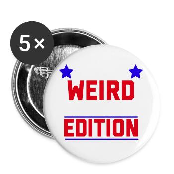 I'm Not Weird I'm Limited Edition - Buttons large 2.2''/56 mm (5-pack) - white - Front