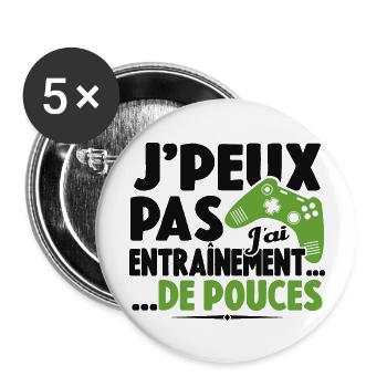 Je Peux Pas J'ai Entrainement De Pouces Cadeau - Lot de 5 grands badges (56 mm) - blanc - Devant
