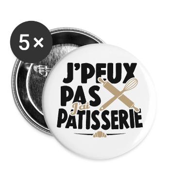 Je Peux Pas J'ai Pâtisserie - Lot de 5 grands badges (56 mm) - blanc - Devant