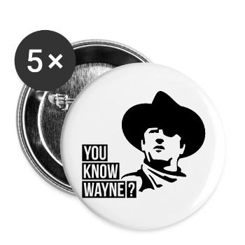 You Know Wayne? - Buttons groß 56 mm (5er Pack) - Weiß - Vorne
