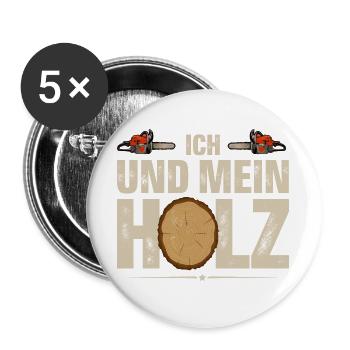 Holzfäller Ich Und Mein Holz - Buttons groß 56 mm (5er Pack) - Weiß - Vorne