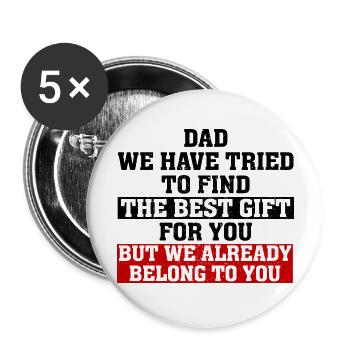 Dad We Have Tried To Find The Best Gift For You - Buttons large 2.2''/56 mm (5-pack) - white - Front
