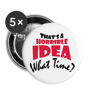 Thats a horrible Idea - Buttons large 2.2''/56 mm (5-pack) - white - Front