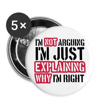 I m not arguing - Buttons groß 56 mm (5er Pack) - Weiß - Vorne