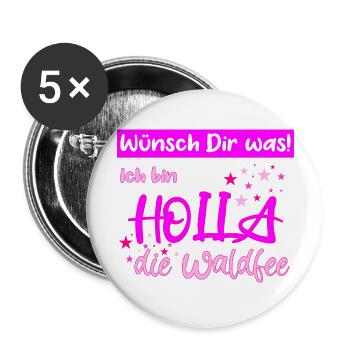 Holla die Waldfee Wünsch Dir was - Buttons groß 56 mm (5er Pack) - Weiß - Vorne
