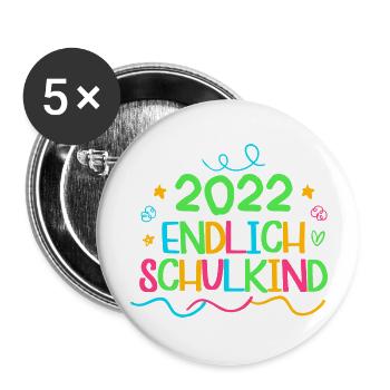 2022 endlich schulkind, Einschulung Erstklässler - Buttons groß 56 mm (5er Pack) - Weiß - Vorne