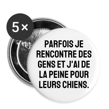 parfois je rencontre des gens - Lot de 5 grands badges (56 mm) - blanc - Devant