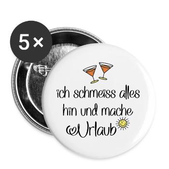 Urlaub machen und feiern - Buttons groß 56 mm (5er Pack) - Weiß - Vorne