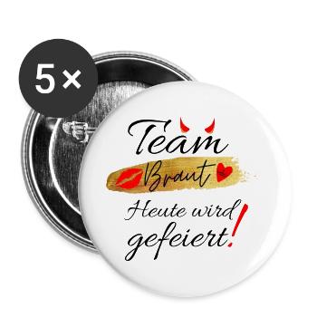 Junggesellinnenabschied oder JGA -Team Braut - Buttons groß 56 mm (5er Pack) - Weiß - Vorne