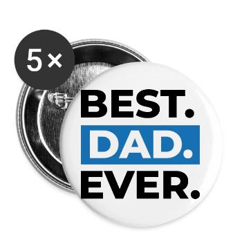 Best Dad Ever Geschenk - Buttons groß 56 mm (5er Pack) - Weiß - Vorne