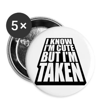 cute but taken quote - Buttons large 2.2''/56 mm (5-pack) - white - Front