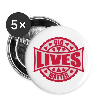 old lives matter Zitat - Buttons groß 56 mm (5er Pack) - Weiß - Vorne