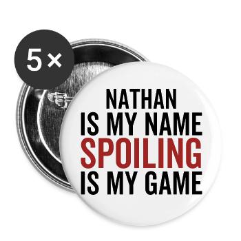 Nathan est mon nom Spoiling est mon jeu - Lot de 5 grands badges (56 mm) - blanc - Devant