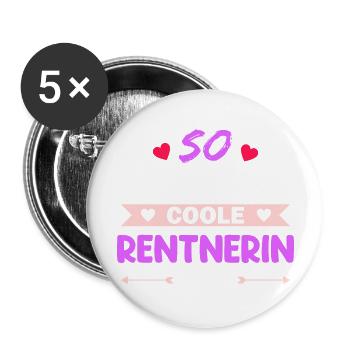So sieht eine richtig coole Rentnerin aus Rente - Buttons groß 56 mm (5er Pack) - Weiß - Vorne