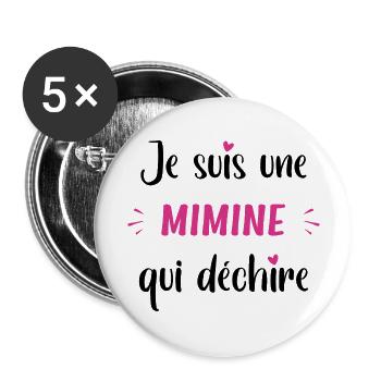 Je suis une mimine qui déchire - Lot de 5 grands badges (56 mm) - blanc - Devant