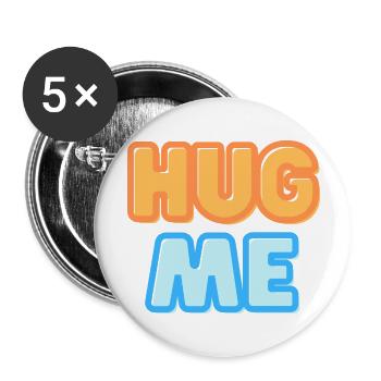 hug me hug for me affection funny saying - Buttons large 2.2''/56 mm (5-pack) - white - Front