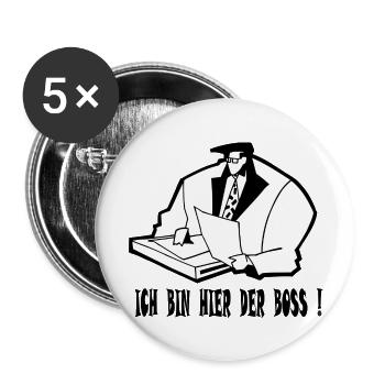 Ich bin hier der Boss! - Buttons groß 56 mm (5er Pack) - Weiß - Vorne