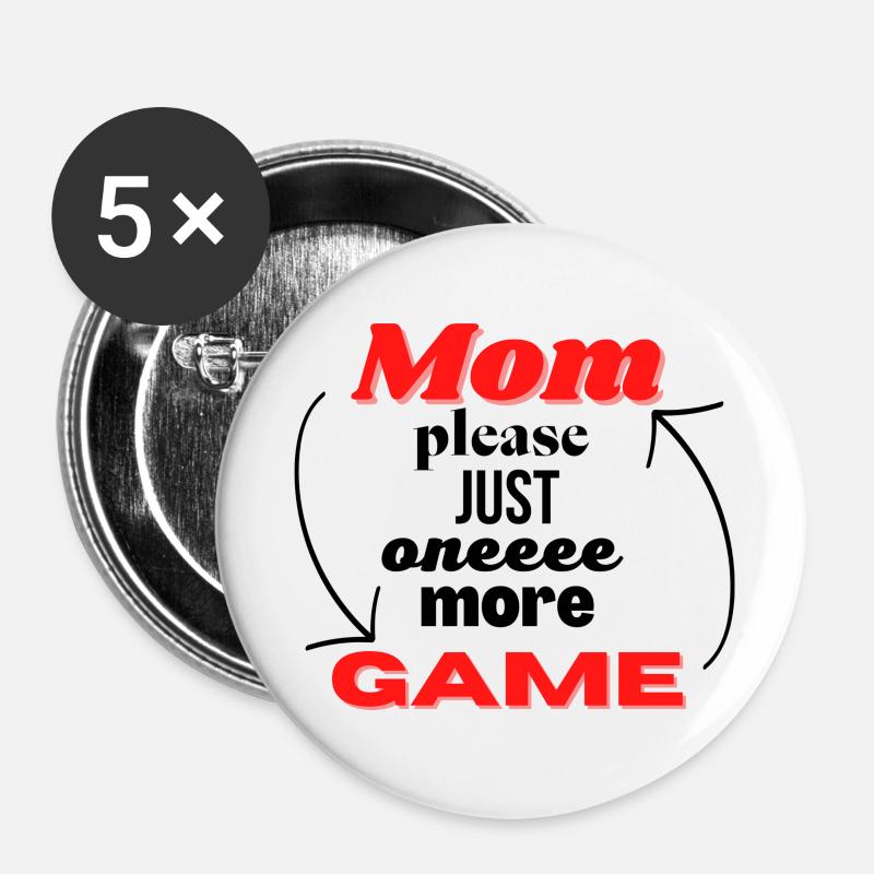 Mom, just one more game please - Buttons large 2.2''/56 mm (5-pack) - white