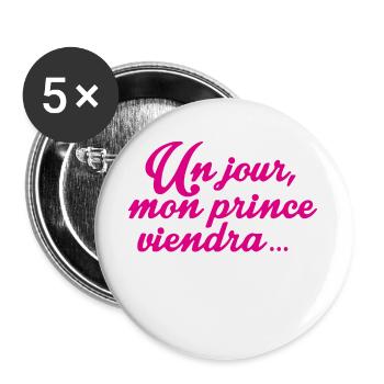 Un jour mon prince viendra - Lot de 5 grands badges (56 mm) - blanc - Devant