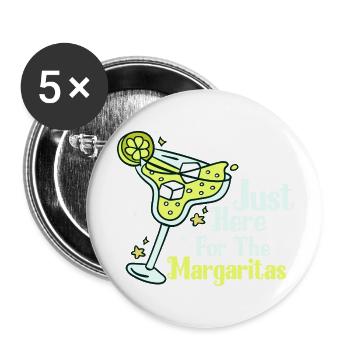 Just Here For The Margaritas Cinco De Mayo Party - Buttons groß 56 mm (5er Pack) - Weiß - Vorne