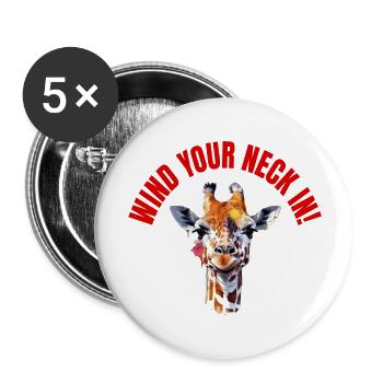 WIND YOUR NECK IN! - Buttons large 2.2''/56 mm (5-pack) - white - Front