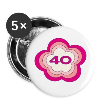 40. 40 JAHRE. 40-JÄHRIGES JUBILÄUM. GEBURTSTAG 40 JAHRE. - Buttons groß 56 mm (5er Pack) - Weiß - Vorne