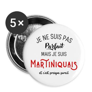 Pas parfait mais martiniquais - Lot de 5 grands badges (56 mm) - blanc - Devant