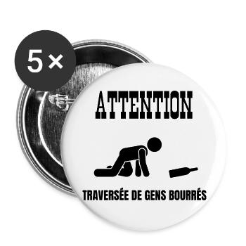 attention traversée de gens bourrés - Lot de 5 grands badges (56 mm) - blanc - Devant