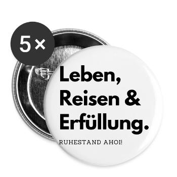 Leben, Reisen & Erfüllung. - Buttons groß 56 mm (5er Pack) - Weiß - Vorne