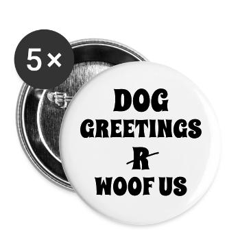 DogGreetings - Buttons large 2.2''/56 mm (5-pack) - white - Front