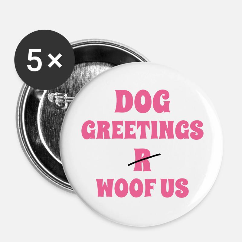 DogGreetingsPink - Buttons large 2.2''/56 mm (5-pack) - white