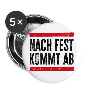 Nach Fest kommt ab! Lustiges Autoliebhaber Design - Buttons groß 56 mm (5er Pack) - Weiß - Vorne