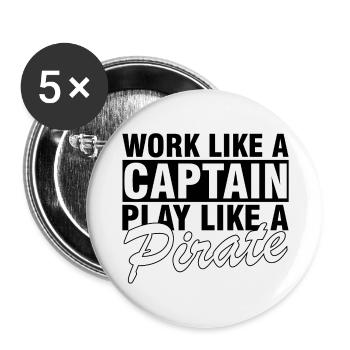 Work like a captain, play like a pirate - Buttons large 2.2''/56 mm (5-pack) - white - Front