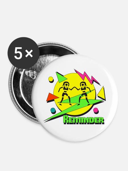 Reminder 80s - Buttons groß 56 mm (5er Pack) - Weiß