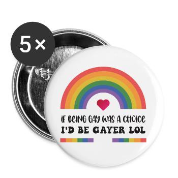 Mois de la fierté LGBT - Si être gay était un choix - Lot de 5 grands badges (56 mm) - blanc - Devant