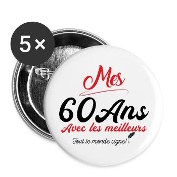 signer 60 ans anniversaire anniv 60 ans signature - Lot de 5 grands badges (56 mm) - blanc - Devant