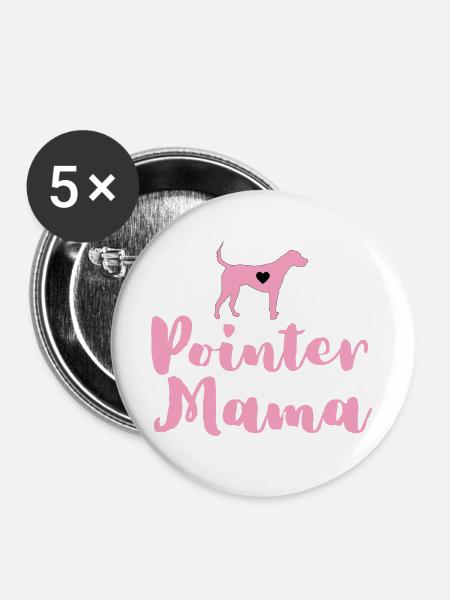Deutsch Pointer Mama Pointer Mama - Buttons groß 56 mm (5er Pack) - Weiß