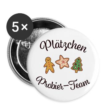 "PLÄTZCHEN - PROBIER - TEAM" Weihnachten backen - Buttons groß 56 mm (5er Pack) - Weiß - Vorne
