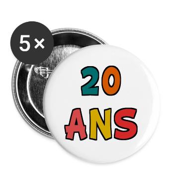 20. 20e ANNIVERSAIRE. ANNIVERSAIRE 20 ANS. 20 ANS. - Lot de 5 grands badges (56 mm) - blanc - Devant