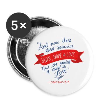 Faith Hope and Love 2 - Buttons large 2.2''/56 mm (5-pack) - white - Front