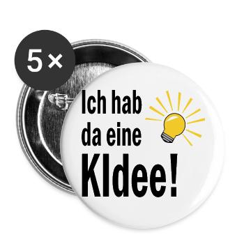 Ich habe da eine KIdee! - Buttons groß 56 mm (5er Pack) - Weiß - Vorne
