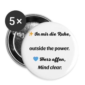 In mir die Ruhe – Outside the power - Buttons groß 56 mm (5er Pack) - Weiß - Vorne