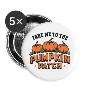 Take me to the pumpkin patch - Buttons large 2.2''/56 mm (5-pack) - white - Front