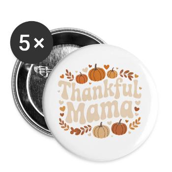 Thankful Mama Herbst Kürbisse Herzen Liebe - Buttons groß 56 mm (5er Pack) - Weiß - Vorne