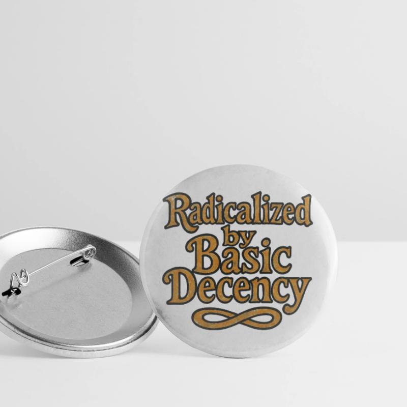 Radicalized by Basic Decency Buttons large 2.2''/56 mm (5-pack)