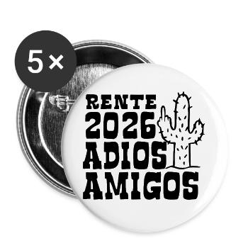 Adios Amigos Pension 2026 - Retraite - Pension - Lot de 5 grands badges (56 mm) - blanc - Devant