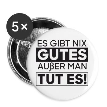 Keine Ausrede – Tu Es - Buttons groß 56 mm (5er Pack) - Weiß - Vorne