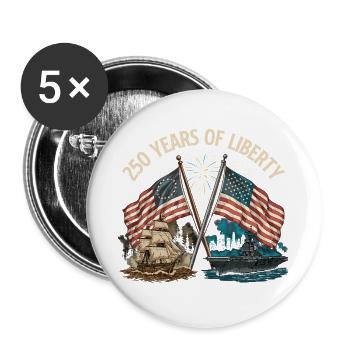 250 Jahre Liberty USA 1776 bis 2026 Patriotisch - Buttons groß 56 mm (5er Pack) - Weiß - Vorne